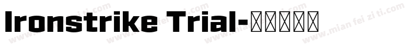 Ironstrike Trial字体转换